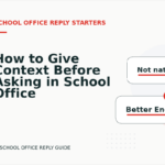 How to Give Context Before Asking in School Office Reply English