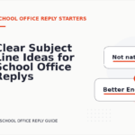 Clear Subject Line Ideas for School Office Replys