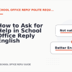 How to Ask for Help in School Office Reply English