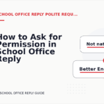 How to Ask for Permission in School Office Reply English