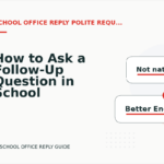 How to Ask a Follow-Up Question in School Office Reply English
