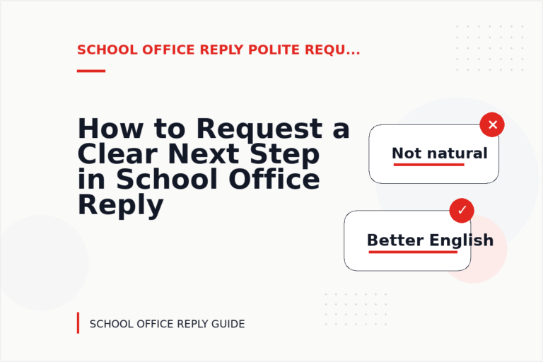 How to Request a Clear Next Step in School Office Reply English How to Request a Clear Next Step in School Office Reply English